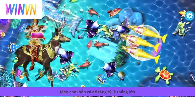 Mẹo chơi tăng tỷ lệ thắng lớn