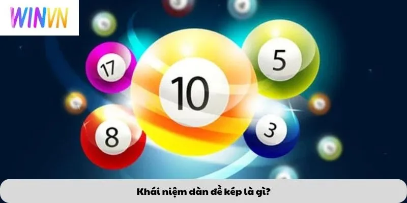 Khái niệm dàn đề kép là gì?