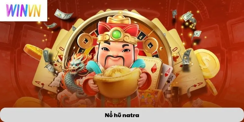 Nổ hũ natra