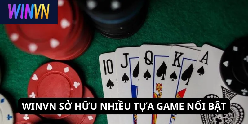 WINVN sở hữu nhiều tựa game nổi bật